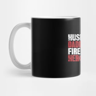 Husband daddy firefighter hero Mug